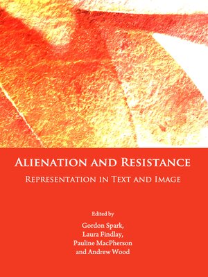 cover image of Alienation and Resistance